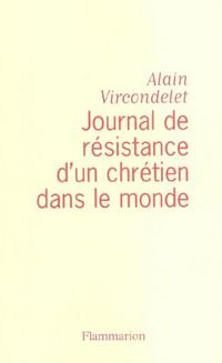 Produktbild: Journal de r&eacute;sistance d'un chr&eacute;tien dans le monde