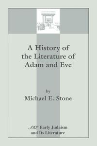 Produktbild: A History of the Literature of Adam and Eve