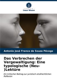Produktbild: Das Verbrechen der Vergewaltigung: Eine typologische (Neu-)Lekt&uuml;re