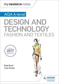 Produktbild: My Revision Notes: AQA A-Level Design and Technology: Fashion and Textiles