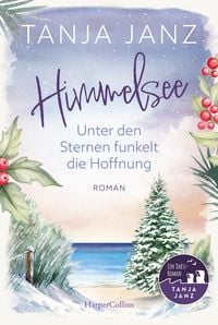 Produktbild: Himmelsee &ndash; Unter den Sternen funkelt die Hoffnung