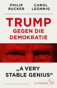 Produktbild: Trump gegen die Demokratie - 'A Very Stable Genius'