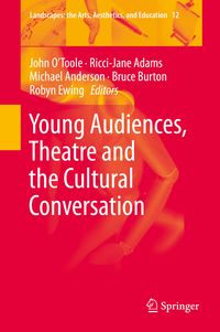 Produktbild: Young Audiences, Theatre and the Cultural Conversation