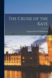 Produktbild: The Cruise of the Kate