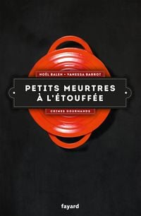 Produktbild: Petits meurtres &agrave; l'&eacute;touff&eacute;e