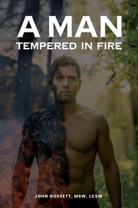 Produktbild: A Man Tempered In Fire