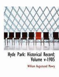 Produktbild: Hyde Park: Historical Record; Volume V-1905