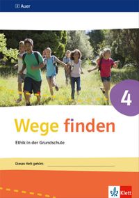 Bild vom Artikel Wege finden Arbeitsheft 4. Ausgabe Sachsen, Sachsen-Anhalt und Thüringen ab 2017 vom Autor 