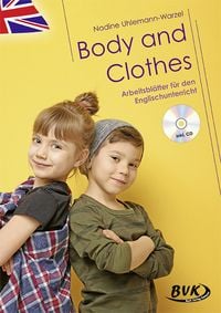 Produktbild: Body and Clothes &ndash; Arbeitsbl&auml;tter f&uuml;r den Englischunterricht (inkl. CD)