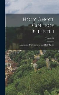 Produktbild: Holy Ghost College Bulletin; Volume 21