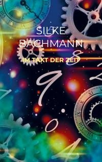 Im Takt Der Zeit Von Silke Bachmann Buch 978 94 6485 297 4