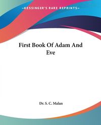 Produktbild: Malan, S: First Book Of Adam And Eve