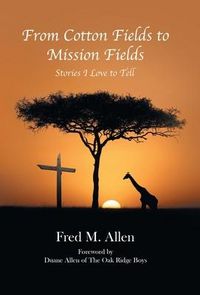 Produktbild: From Cotton Fields to Mission Fields
