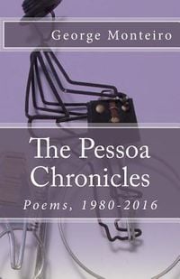 Produktbild: The Pessoa Chronicles: Poems, 1980-2016