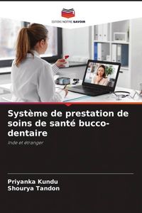 Produktbild: Syst&egrave;me de prestation de soins de sant&eacute; bucco-dentaire