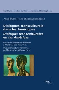 Produktbild: Dialogues transculturels dans les Am&eacute;riques/ Di&aacute;logos transculturales en las Am&eacute;ricas
