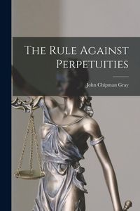 Produktbild: The Rule Against Perpetuities