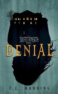Produktbild: Denial (Six Feet Beneath, #2)