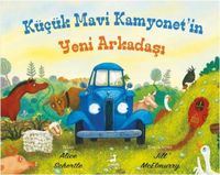 Produktbild: K&uuml;c&uuml;k Mavi Kamyonetin Yeni Arkadasi