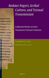 Produktbild: Bodmer Papyri, Scribal Culture, and Textual Transmission