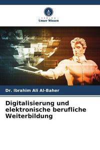 Produktbild: Digitalisierung und elektronische berufliche Weiterbildung