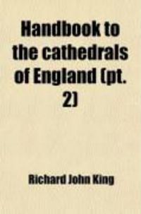 Produktbild: Handbook to the Cathedrals of England (Volume 2); Southern Division