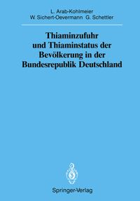 Produktbild: Thiaminzufuhr und Thiaminstatus der Bev&ouml;lkerung in der Bundesrepublik Deutschland