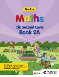Produktbild: TeeJay Maths CfE Second Level Book 2A Second Edition