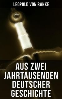 Produktbild: Aus Zwei Jahrtausenden Deutscher Geschichte