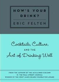 Produktbild: Felten, E: How's Your Drink?