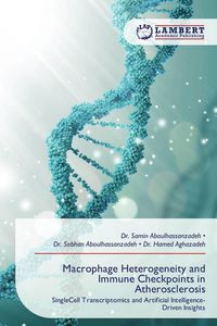Produktbild: Macrophage Heterogeneity and Immune Checkpoints in Atherosclerosis