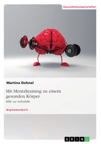 Produktbild: Mit Mentaltraining zu einem gesunden K&ouml;rper