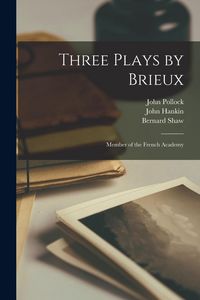 Produktbild: Three Plays by Brieux