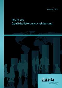 Produktbild: Recht der Getr&auml;nkelieferungsvereinbarung