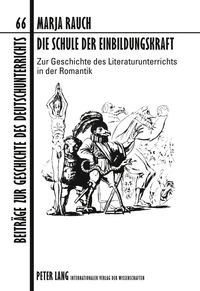 Produktbild: Die Schule der Einbildungskraft