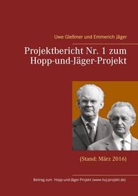 Produktbild: Projektbericht Nr. 1 zum Hopp-und-J&auml;ger-Projekt