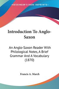 Produktbild: March, F: Introduction To Anglo-Saxon