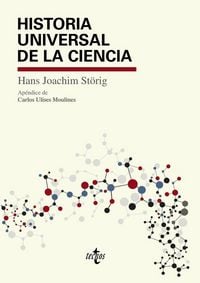 Produktbild: Historia universal de la ciencia : Kleine Weltgeschichte der Wissenschaft
