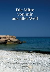 Produktbild: Die Mitte von mir aus aller Welt