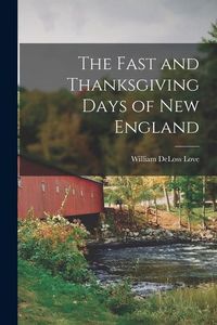 Produktbild: The Fast and Thanksgiving Days of New England