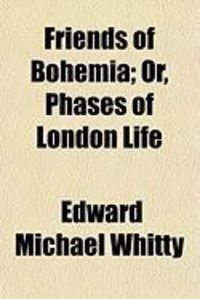 Produktbild: Friends of Bohemia; Or, Phases of London Life