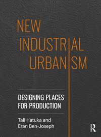 Produktbild: New Industrial Urbanism