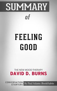 Bild vom Artikel Summary of Feeling Good vom Autor Paul Adams