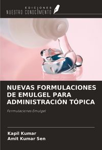 Produktbild: Nuevas Formulaciones De Emulgel Para Administraci&oacute;n T&oacute;pica