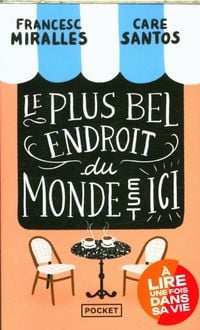 Produktbild: Miralles, F: plus bel endroit du monde est ici