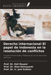 Produktbild: Derecho internacional El papel de Indonesia en la resoluci&oacute;n de conflictos