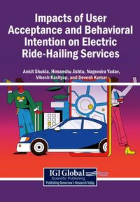 Produktbild: Impacts of User Acceptance and Behavioral Intention on Electric Ride-Hailing Services