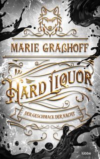 Hard Liquor Marie Grasshoff