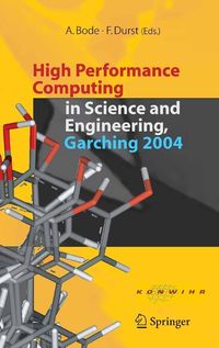 Produktbild: High Performance Computing in Science and Engineering, Garching 2004
