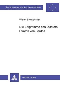 Produktbild: Die Epigramme des Dichters Straton von Sardes